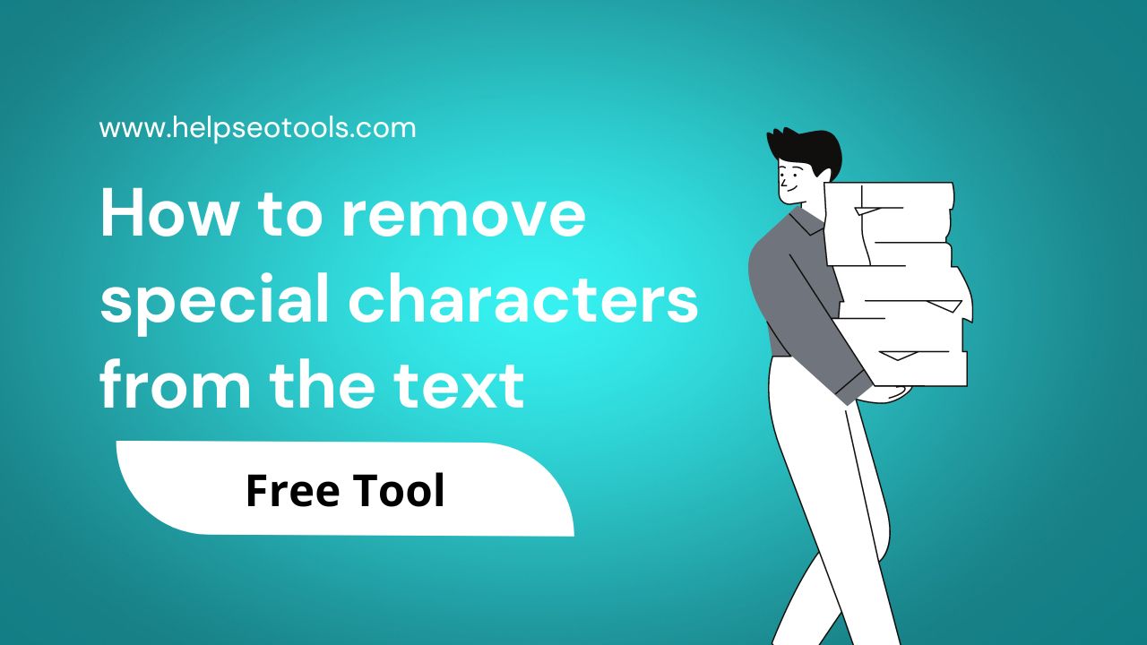 How To Remove Special Characters From Text Online Free Tool HelpSeoTools Com